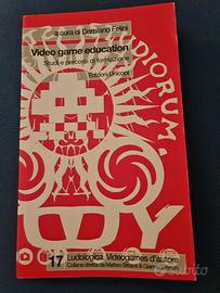 Video game education a cura di Damiano Felini 