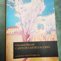 Canti di Castelvecchio di G. Pascoli