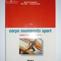 Corpo Movimento Sport - Moduli di Educazione Fisic