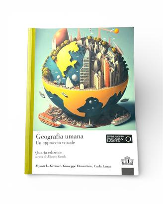 Geografia umana. Un approccio visuale 4° Edizione