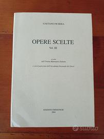 Opere (matematiche) scelte, volume 3 - G. Fichera