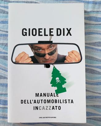 Gioele Dix Manuale dell'automobilista