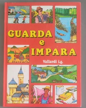 Libro per bambini GUARDA E IMPARA, Vallardi 1979