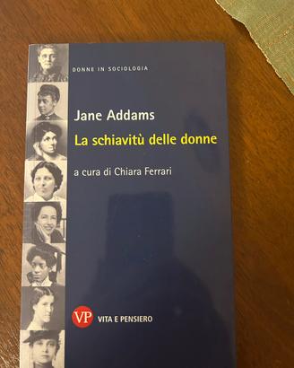 Jane Addams - la schiavitù delle donne
