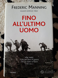 Fino all'ultimo uomo di Frederic Manning