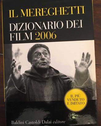 IL MEREGHETTI Dizionario dei film 2006 e anno 2014