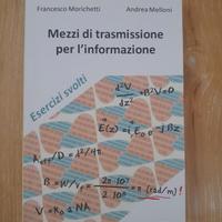 Eserciziario "Mezzi di trasmissione e per l'info..