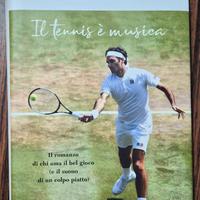 Libro "Il tennis è musica" di Adriano Panatta