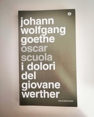 I Dolori Del Giovane Werther, J. W. Goethe