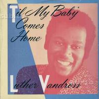 Luther vandross - 'til my baby comes home 12''