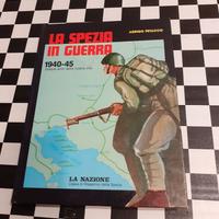 LIBRO "LA SPEZIA IN GUERRA" DI ARRIGO PETACCO