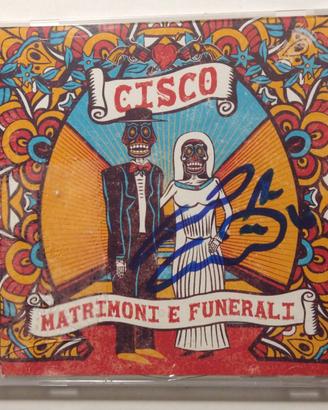CISCO cd music Matrimoni e funerali - autografato