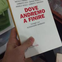 Libro Usato - Dove andremo a finire - A.Barbano