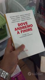 Libro Usato - Dove andremo a finire - A.Barbano