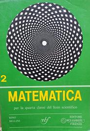 Matematica 2 - Rino Bellini - ebf, 1991