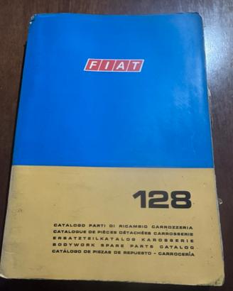Catalogo Parti di Ricambio Carrozzeria Fiat 128 -
