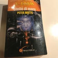 Stelle di mare Peter Watts, fanucci editore