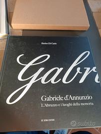 GABRIELE D'ANNUNZIO ** L'Abruzzo e i luoghi della 
