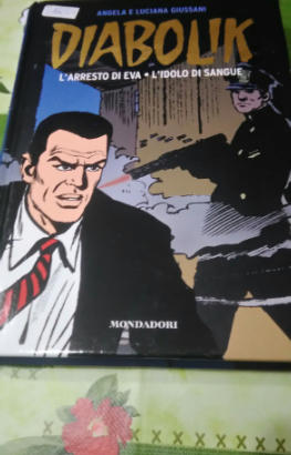 Libro Diabolik arresto di Eva e l'idolo di sangue