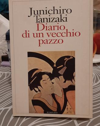 Diario di un vecchio pazzo di Junichiro Tanizaki