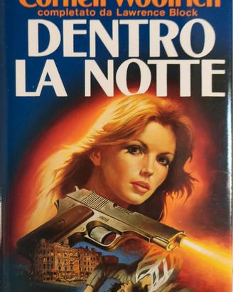 Dentro la notte Cornell Woolrich