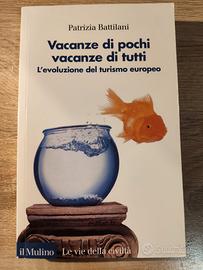 Vacanze di pochi vacanze di tutti di Battilani