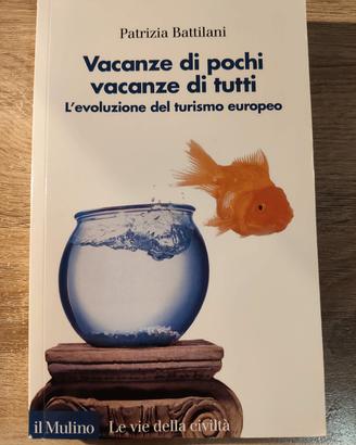Vacanze di pochi vacanze di tutti di Battilani