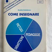 Come insegnare - Nicoletta Hristodorescu