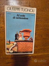 Libro Al sole di settembre di Giuseppe Tugnoli