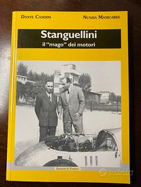 STANGUELLINI il “Mago” dei motori - Ed. Il Fiorino