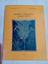 Domus Viridaria Horti Picti Giardini mondo Romano