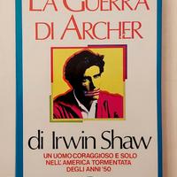 La guerra di Archer di Irwin Shaw Ed.Bompiani,1988
