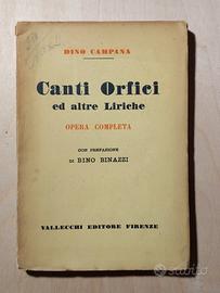 Canti Orfici e altre Liriche, di D. Campana. 1928