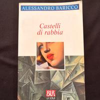 Castelli di rabbia - Alessandro Baricco