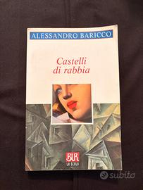 Castelli di rabbia - Alessandro Baricco