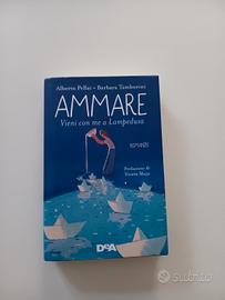 Ammare. Vieni con me a Lampedusa.