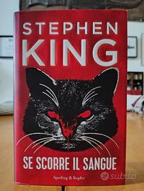 Se scorre il sangue - Stephen King - 1° ed. (2020)