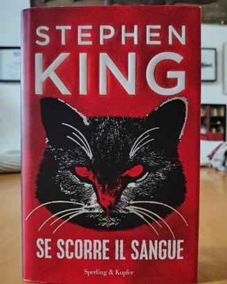 Se scorre il sangue - Stephen King - 1° ed. (2020)