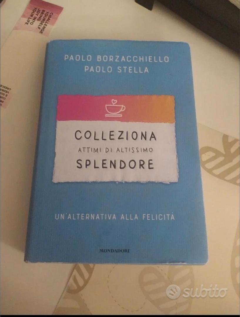 Libri, alla ricerca della felicità: Colleziona attimi di