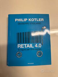 Retail 4.0 – Kotler e Stigliano - Mondadori