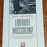 Liberate Mussolini! 1^ Edizione 2007.