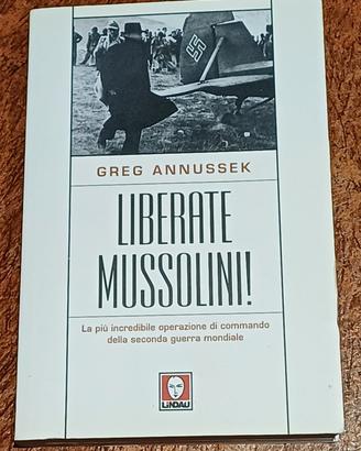 Liberate Mussolini! 1^ Edizione 2007.