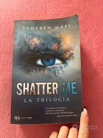 shatter me la trilogia volume unico