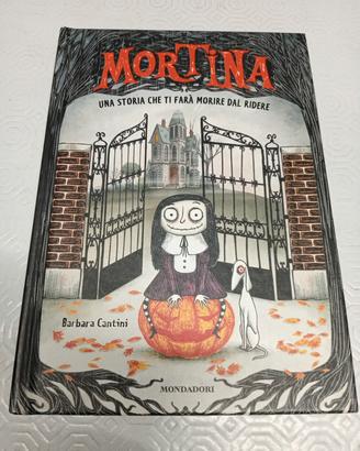 Mortina Una storia che ti farà morire dal ridere