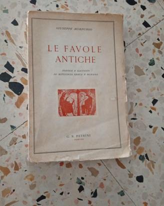 Giuseppe Morpurgo - le favole antiche - 1953