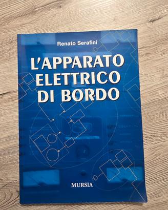  “L’apparato elettrico di bordo” di Renato Serafin
