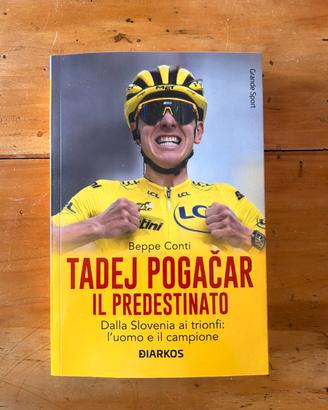 Tadej Pogačar - Il predestinato
