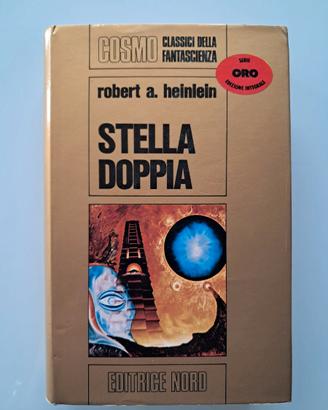 Stella Doppia ( R. Heinlein ) Cosmo ORO Nord 1972