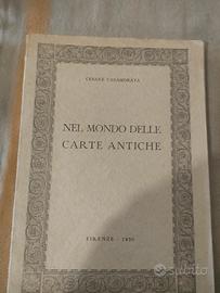 Libro NEL MONDO DELLE CARTE ANTICHE FIRENZE 1950