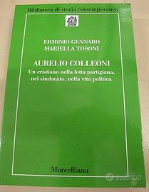 Libro AURELIO COLLEONI di E. Gennaro e M. Tosoni